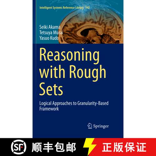 【3-4周达】Reasoning with Rough Sets : Logical Approaches to Granularity-Based Framework (Softcover r... [9783319891958]