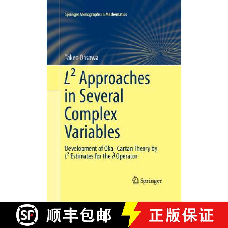 【3-4周达】L(2) Approaches in Several Complex Variables : Development of Oka-Cartan Theory by L(2) Es... [9784431562962]