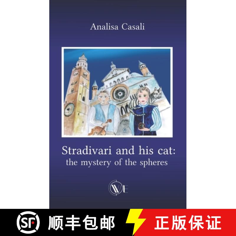 【2-3周达】Stradivari and his cat: the mystery of the spheres [9791254970553]