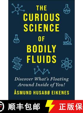 【3-4周达】Curious Science of Bodily Fluids: Discover What's Floating Around Inside of You! [9781510759770]