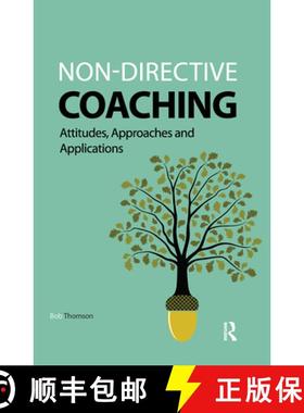 【3-4周达】Non-directive Coaching: Attitudes, Approaches and Applications [9781041056300]