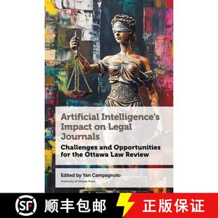 【3-4周达】Artificial Intelligence's Impact on Legal Journals / Incidence de l'Intelligence Artificie... [9780776645247]