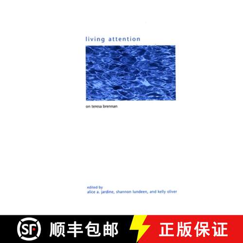 【3-4周达】Living Attention : On Teresa Brennan [9780791470800]
