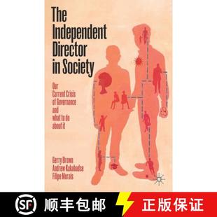 governance Society current crisis Our and 4周达 The what 9783030513054 about Director Independent