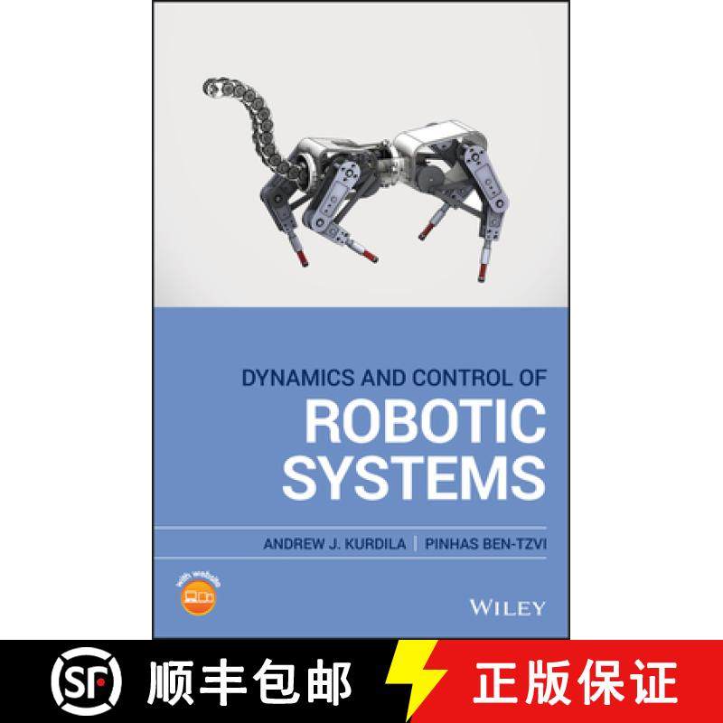 【3-4周达】Dynamics And Control Of Robotic Systems [Wiley机械工程] [9781119524830]