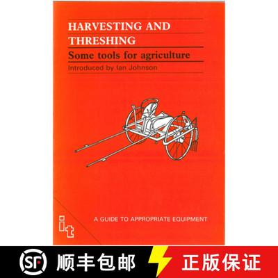 【3-4周达】Harvesting and Threshing : Some Tools for Agriculture [9780946688784]