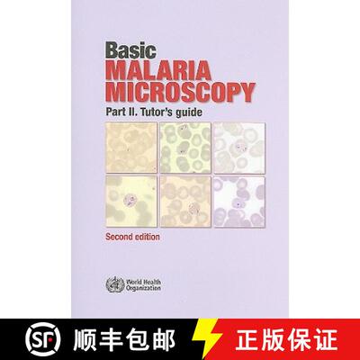 【3-4周达】Basic Malaria Microscopy: Part II. Tutor's Guide [9789241547918]