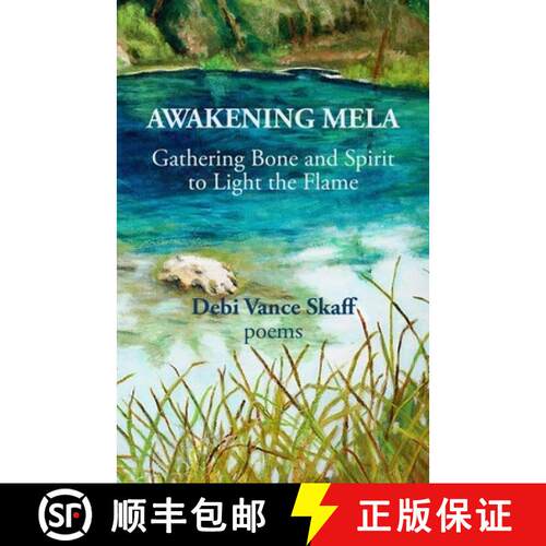 【3-4周达】Awakening Mela: Gathering Bone and Spirit to Light the Flame [9798218595173]