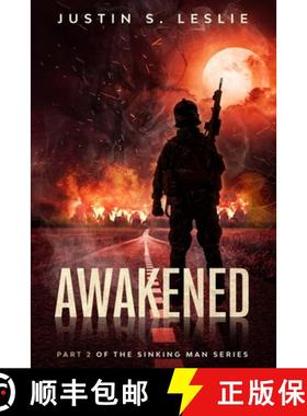 预订 Awakened: Part 2 of the Sinking Man Series [9781735303550]