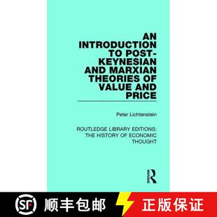 【3-4周达】An Introduction to Post-Keynesian and Marxian Theories of Value and Price [9781138291942]