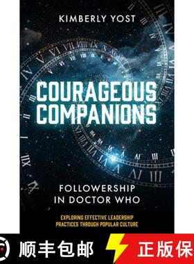 【3-4周达】Courageous Companions: Followership in Doctor Who [9781837539871]