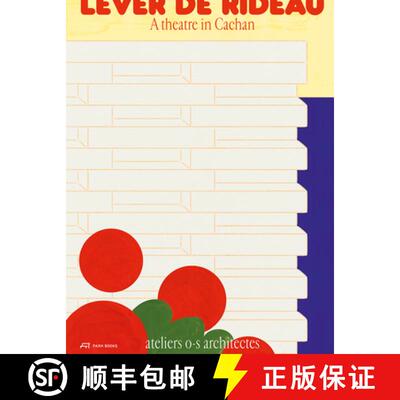 【3-4周达】Lever de Rideau : A Theatre in Cachan [9783038601470]