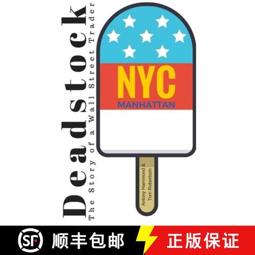 【3-4周达】Deadstock: The Story of a Wall Street Trader [9781326391300]