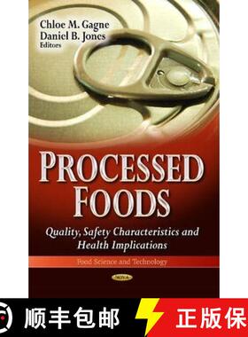 【3-4周达】Processed Foods: Quality, Safety Characteristics and Health Implications [9781628086881]