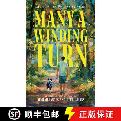 【3-4周达】Many a Winding Turn: A Collection of Remembrances and Revelations [9781684881673]