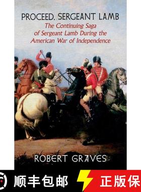【3-4周达】Proceed, Sergeant Lamb: The Continuing Saga of Sergeant Lamb During the American War of In... [9781644213186]