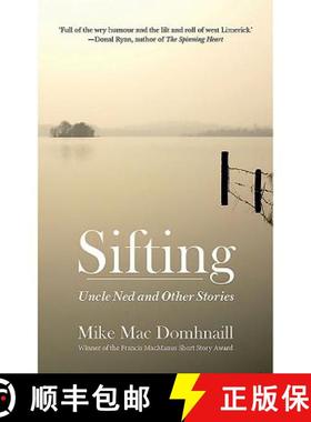 【3-4周达】Sifting: Uncle Ned & Other Stories [9781909718401]