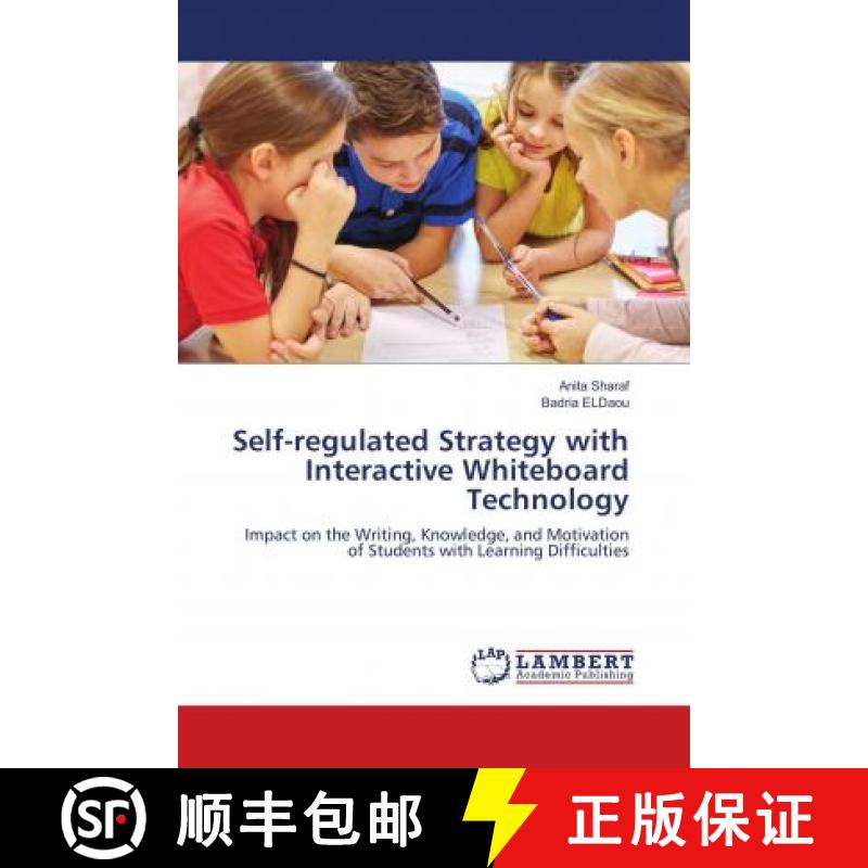 预订 Self-regulated Strategy with Interactive Whiteboard Technology [9786139888269]