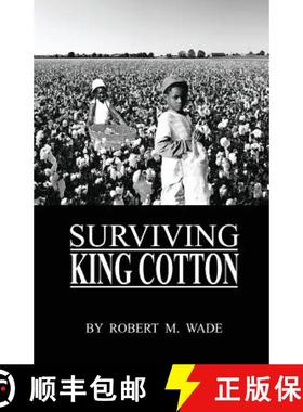 【3-4周达】Surviving King Cotton: Cotton Pickin Po [9780999614754]