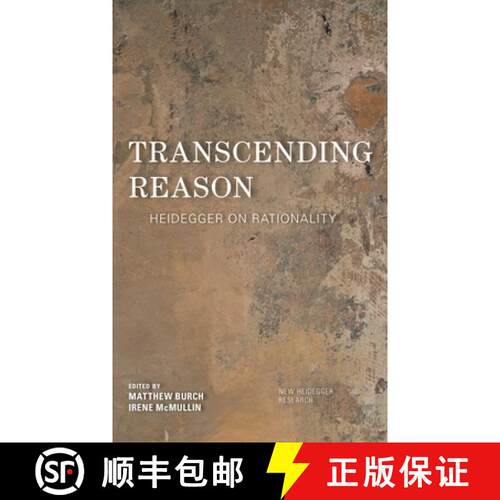 【3-4周达】Transcending Reason : Heidegger on Rationality [9781538148204]