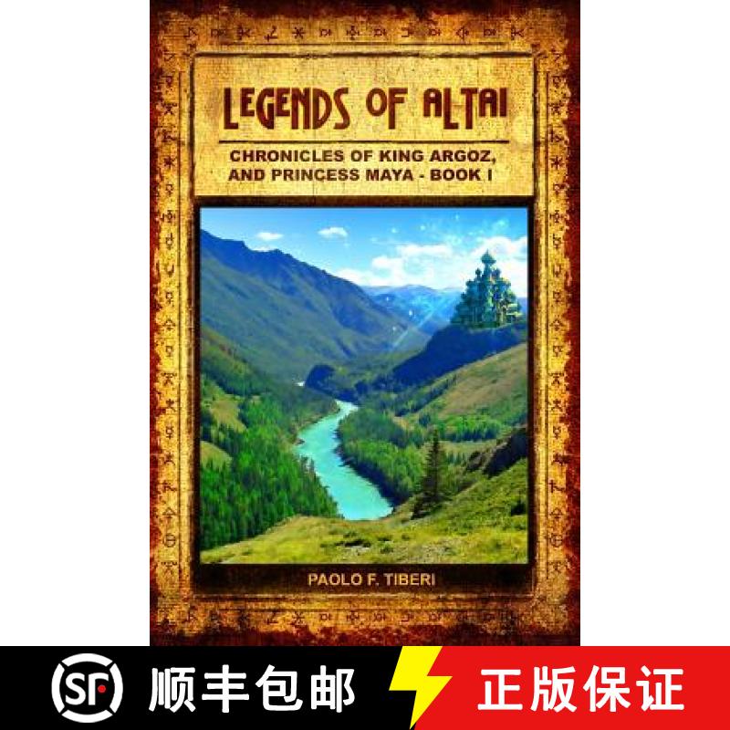 【3-4周达】Legends of Altai - Book I - Chronicles of King Argoz and Princess Maya [9781921851100]
