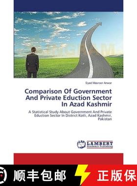 预订 Comparison Of Government And Private Eduction Sector In Azad Kashmir [9783659385148]