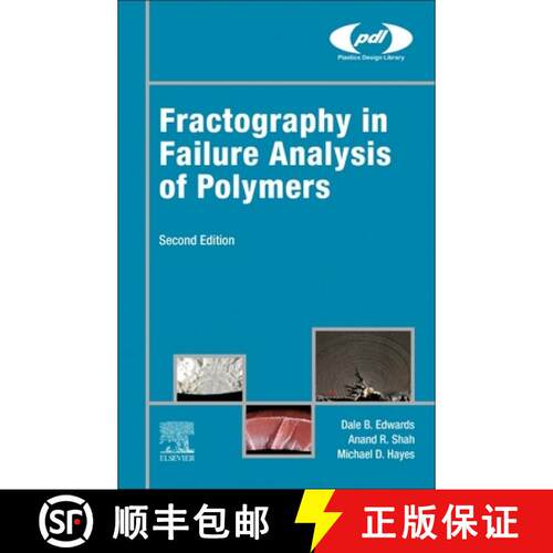 【3-4周达】精装 Fractography in Failure Analysis of Polymers [9780443291494]