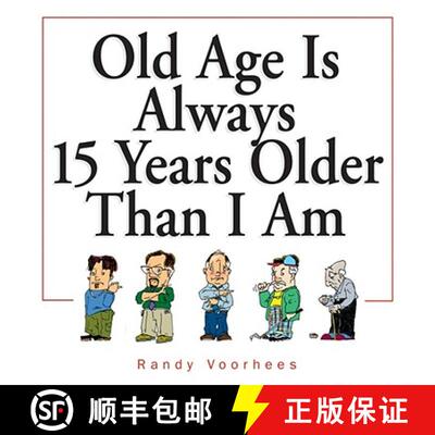 【3-4周达】Old Age Is Always 15 Years Older Than I Am [9780740718922]