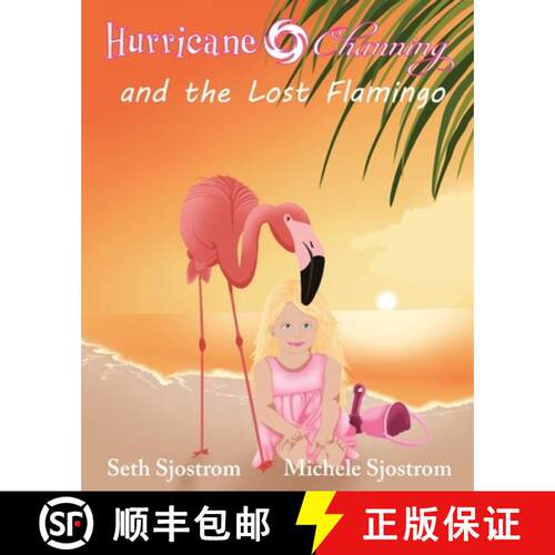 【3-4周达】Hurricane Channing and the Lost Flamingo [9781960501158]