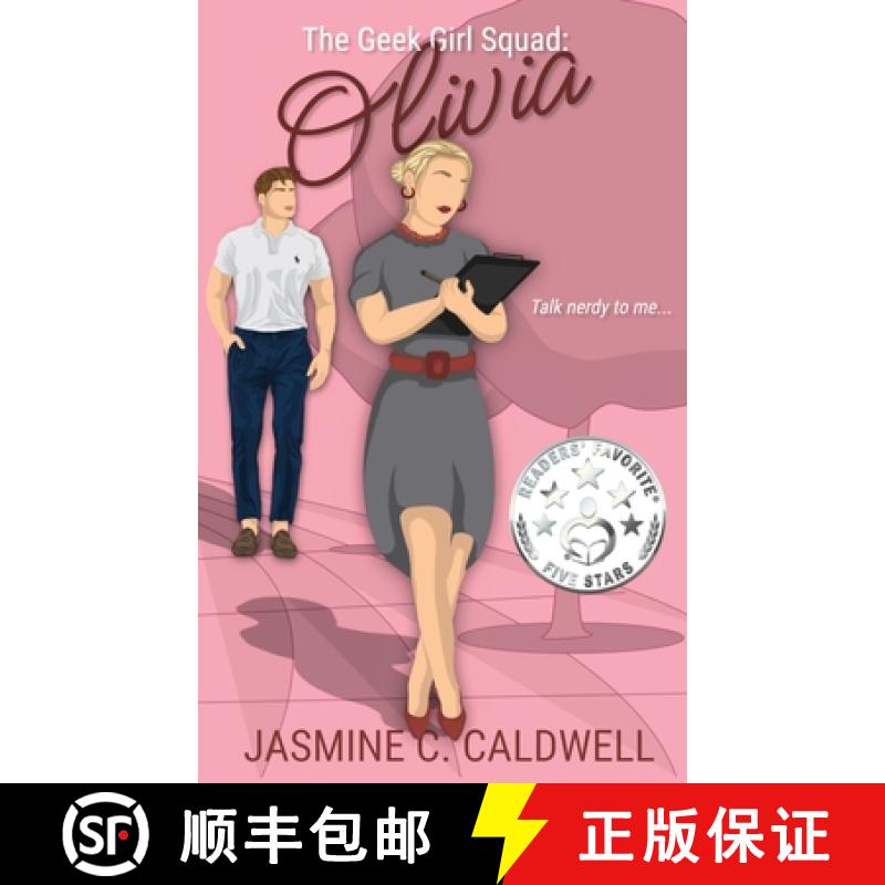 【3-4周达】The Geek Girl Squad: Olivia: Olivia: A Fake Relationship, Nerd Jock Romance [9781962115179]