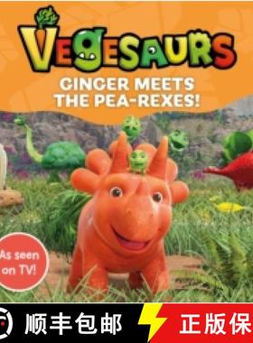 【3-4周达】Vegesaurs: Ginger Meets the Pea-Rexes!: Based on the hit CBeebies series [9781035014132]