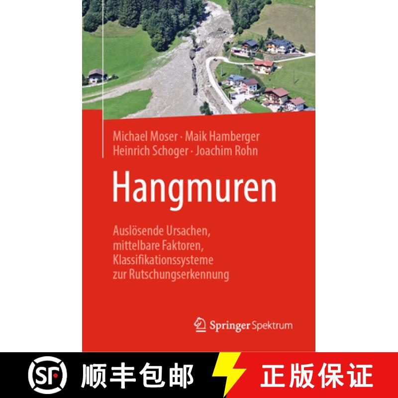 【3-4周达】Hangmuren: Auslösende Ursachen, Mittelbare Faktoren, Klassifikationssysteme Zur Rutschung... [9783662702840]