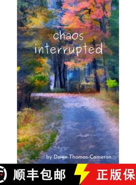 预订 chaos interrupted [9789357617956]