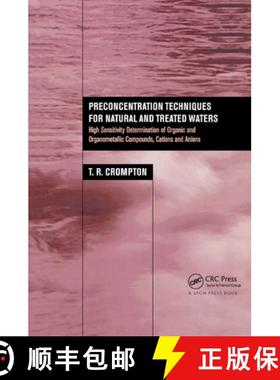 【3-4周达】Preconcentration Techniques for Natural and Treated Waters: High Sensitivity Determination... [9780367446925]