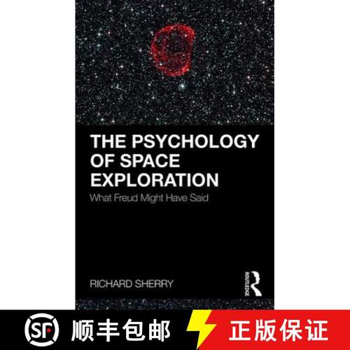 【3-4周达】The Psychology of Space Exploration : What Freud Might Have Said [9781138351400]