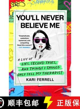 【3-4周达】You'll Never Believe Me: Before Anna Delvey, before the Tinder Swindler, there was 'Hipste... [9781399719933]