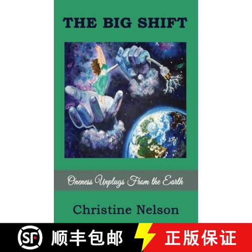 【3-4周达】The Big Shift: Oneness unplugs from the earth [9781910986165]