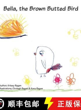 【3-4周达】Bella The Brown Butted Bird [9780648934882]