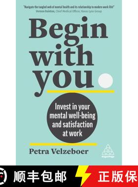 【3-4周达】Begin With You – Invest in Your Mental Well–being and Satisfaction at Work [9781398610316]