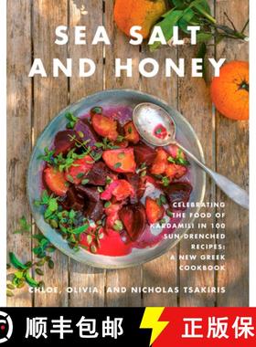 【3-4周达】Sea Salt and Honey: Celebrating the Food of Kardamili in 100 Sun-Drenched Recipes: A New G... [9780062917355]