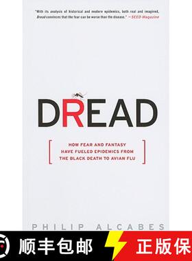【3-4周达】Dread: How Fear and Fantasy Have Fueled Epidemics from the Black Death to Avian Flu [9781586488093]