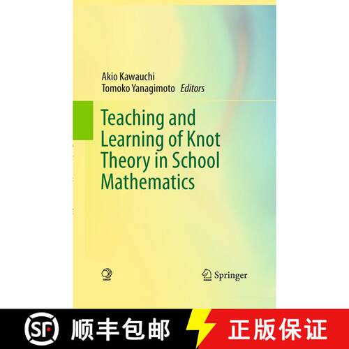 【3-4周达】Teaching and Learning of Knot Theory in School Mathematics (Softcover reprint of the origi... [9784431561200]