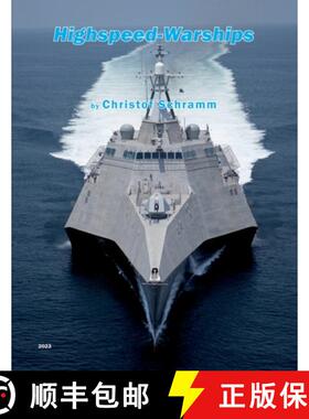 【3-4周达】Highspeed-Warships: An overview about naval fast attack crafts, catamarans, trimarans, hyd... [9781653164745]