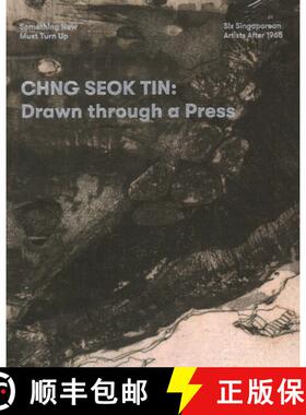 【3-4周达】Chng Seok Tin: Drawn Through a Press [9789811480003]