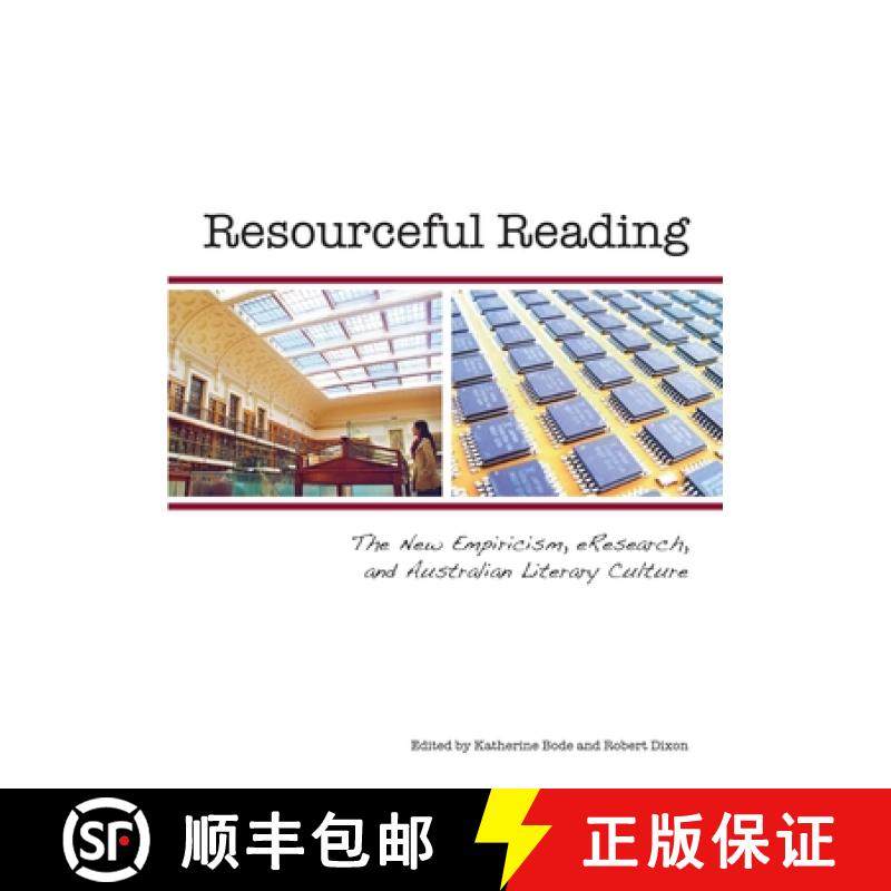 【3-4周达】Resourceful Reading: The New Empiricism, eResearch and Australian Literary Culture [9781920899455]