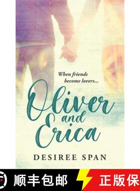 【3-4周达】Oliver and Erica: When Friends become Lovers [9789083192208]
