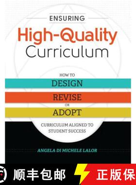 【3-4周达】Ensuring High-Quality Curriculum: How to Design, Revise, or Adopt Curriculum Aligned to St... [9781416622796]