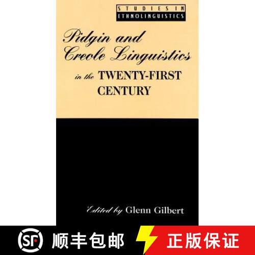 【2-3周达】精装 Pidgin and Creole Linguistics in the Twenty-First Century [9780820451497]