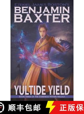 预订 Yuletide Yield, Benjamin Baxter [9781625380548]
