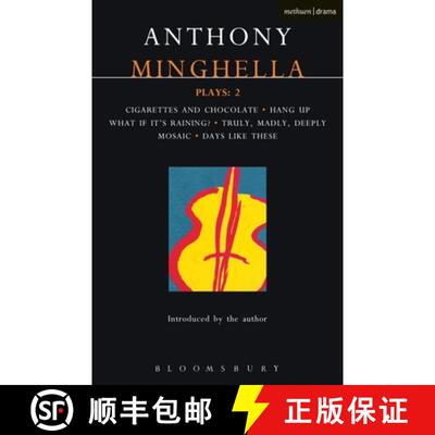 【3-4周达】Minghella Plays: 2: Cigarettes & Chocolate; Hang-up; What If It's Raining?; Truly Madly De... [9780413715203]